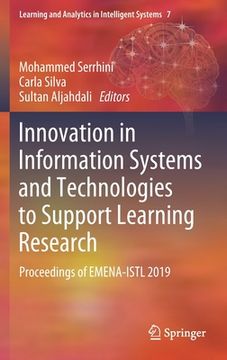 portada Innovation in Information Systems and Technologies to Support Learning Research: Proceedings of Emena-Istl 2019 (in English)