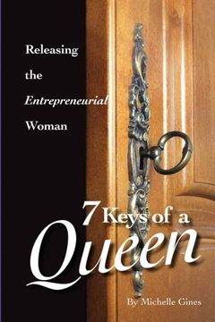 portada 7 Keys of a Queen: Releasing the Entrepreneurial Woman