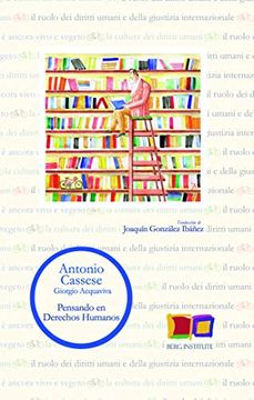 Libro Pensando en Derechos Humanos: Reflexiones Desde el Derecho  Internacional, Antonio Cassese; Giorgio Acquaviva, ISBN 9788494852862.  Comprar en Buscalibre
