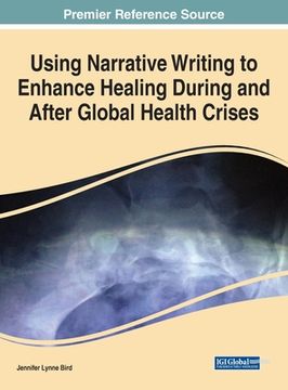 portada Using Narrative Writing to Enhance Healing During and After Global Health Crises (en Inglés)