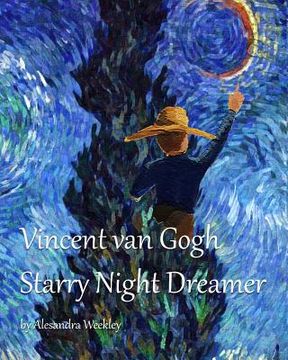 portada Vincent van Gogh Starry Night Dreamer (en Inglés)
