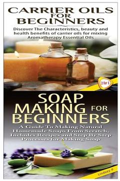 portada Carrier Oils for Beginners & Soap Making for Beginners (en Inglés)