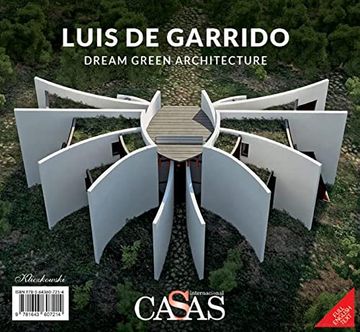 portada Casas Internacional nº 190. Luis de Garrido. Dream Green Architecture (in Spanish)
