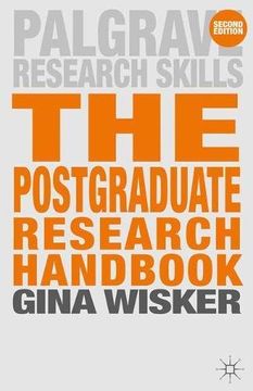 portada The Postgraduate Research Handbook: Succeed With Your ma, Mphil, edd and phd (Macmillan Research Skills) (en Inglés)