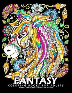 portada Fantasy Coloring Books for Adults: Stress-relief Coloring Book For Grown-ups (en Inglés)