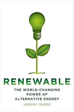 portada renewable: the world-changing power of alternative energy (in English)