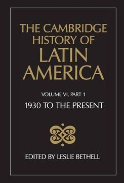 portada The Cambridge History of Latin America 12 Volume Hardback Set: The Cambridge History of Latin America vol 6: 1930 to the Present. Pt 1 Economy and Society: Part 1 (en Inglés)