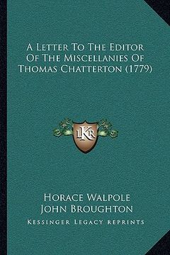 portada a letter to the editor of the miscellanies of thomas chatterton (1779) (in English)