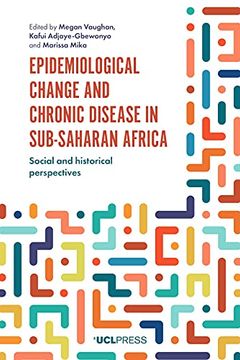 portada Epidemiological Change and Chronic Disease in Sub-Saharan Africa: Social and historical perspectives (en Inglés)