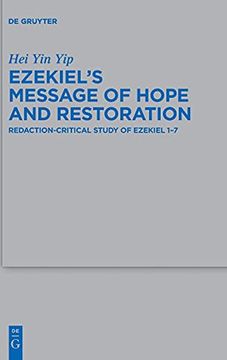 portada Ezekiel`S Message of Hope and Restoration Redaction-Critical Study of Ezekiel 1 7 (en Inglés)