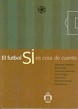 portada El futbol sí es Cosa de Cuento (in Spanish)