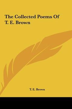 portada the collected poems of t. e. brown (en Inglés)