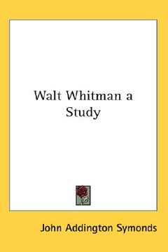 portada walt whitman a study (en Inglés)