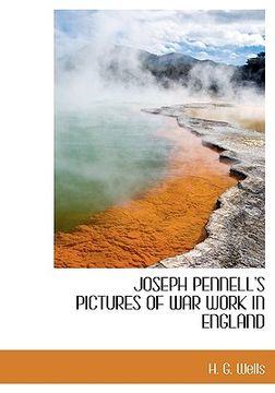 portada joseph pennell's pictures of war work in england (en Inglés)