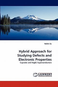 portada hybrid approach for studying defects and electronic properties (en Inglés)
