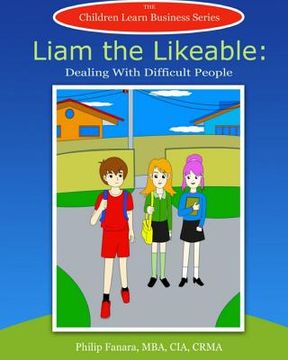 portada Liam the Likeable: Dealing With Difficult People (en Inglés)
