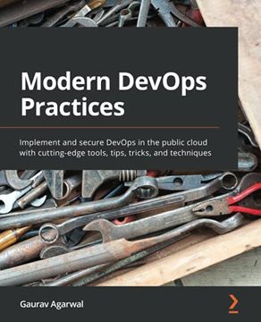 portada Modern Devops Practices: Implement and Secure Devops in the Public Cloud With Cutting-Edge Tools, Tips, Tricks, and Techniques (en Inglés)