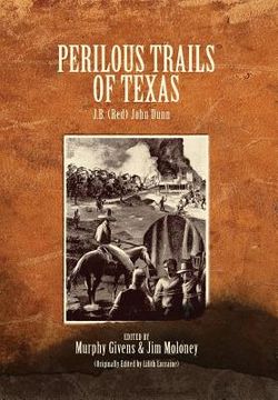 portada Perilous Trails of Texas (en Inglés)