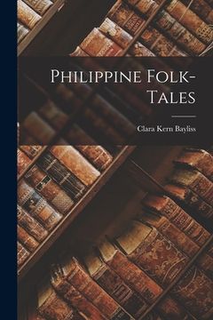 portada Philippine Folk-Tales (en Inglés)