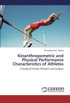 portada Kinanthropometric and Physical Performance Characteristics of Athletes
