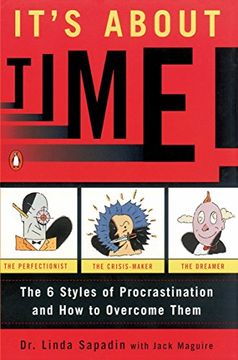 portada It's About Time! The six Styles of Procrastination and how to Overcome Them 