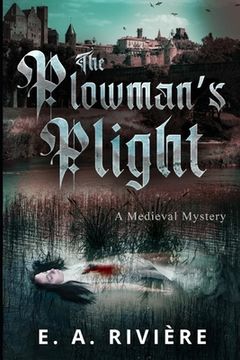 portada The Plowman's Plight: A Medieval Mystery (en Inglés)