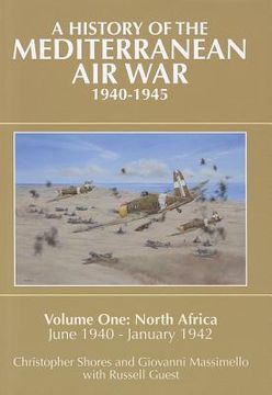 portada A History of the Mediterranean Air War, 1940-1945: Volume 1 - North Africa, June 1940-January 1942