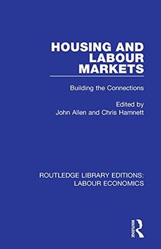 portada Housing and Labour Markets (Routledge Library Editions: Labour Economics) (en Inglés)