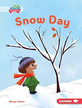 portada Snow day (Let'S Look at Weather: Pull Ahead Readers) (en Inglés)