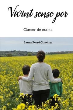 portada Vivint Sense Por: Càncer de mama (in Catalá)