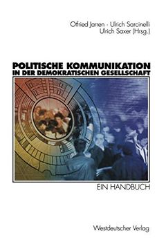 portada Politische Kommunikation in Der Demokratischen Gesellschaft: Ein Handbuch Mit Lexikonteil (in German)