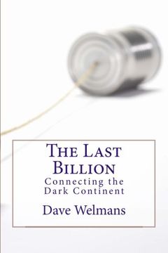 portada The Last Billion: Connecting the Dark Continent