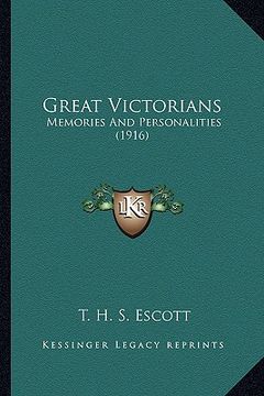portada great victorians: memories and personalities (1916)