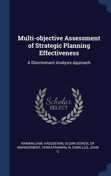 portada Multi-objective Assessment of Strategic Planning Effectiveness: A Discriminant Analysis Approach (en Inglés)