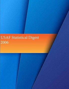 portada USAF Statistical Digest 2006 (en Inglés)