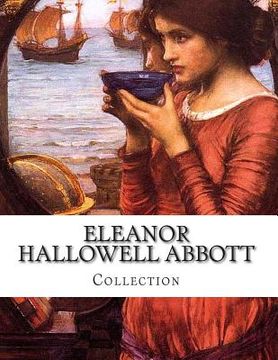 portada Eleanor Hallowell Abbott, Collection (en Inglés)
