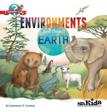 portada Environments of our Earth (i Wonder Why) (en Inglés)