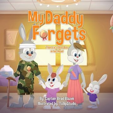 portada My Daddy Forgets: There is a Boo Boo in his Head (en Inglés)