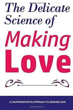 portada The Delicate Science of Making Love (en Inglés)