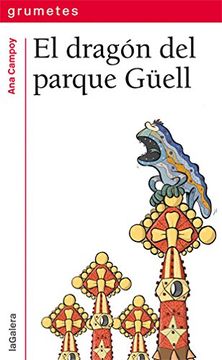 portada El Dragón Del Parque Güell (grumetes)