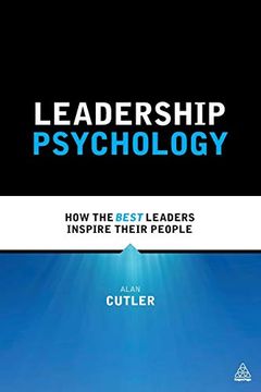portada Leadership Psychology: How the Best Leaders Inspire Their People (en Inglés)