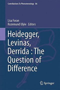 portada Heidegger, Levinas, Derrida: The Question of Difference (Contributions To Phenomenology) (en Inglés)