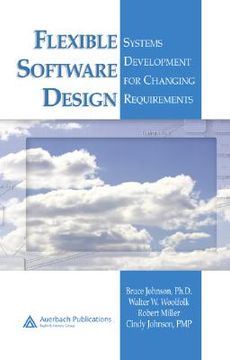 portada flexible software design: systems development for changing requirements (en Inglés)