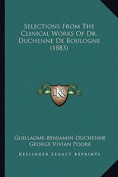 portada selections from the clinical works of dr. duchenne de boulogne (1883) (en Inglés)
