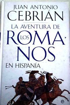 portada La aventura de los romanos en Hispania