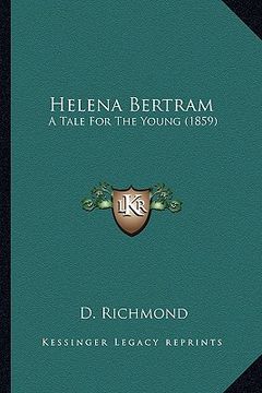 portada helena bertram: a tale for the young (1859) (en Inglés)