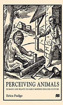 portada Perceiving Animals: Humans and Beasts in Early Modern English Culture (en Inglés)