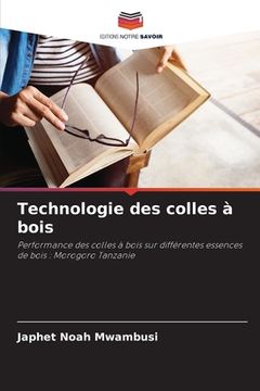 portada Technologie des colles à bois (en Francés)