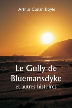 portada Le Gully de Bluemansdyke et autres histoires (en Francés)