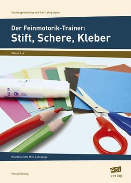portada Der Feinmotorik-Trainer: Stift, Schere, Kleber (en Alemán)